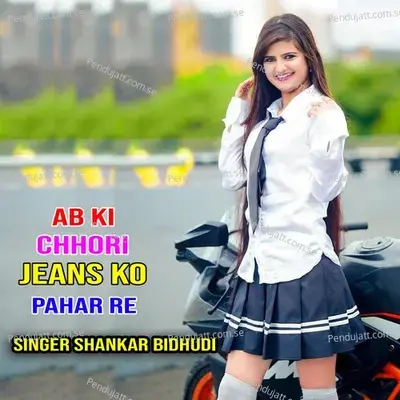 Ab Ki Chhori Jeans Pent - Shankar Bidhudi