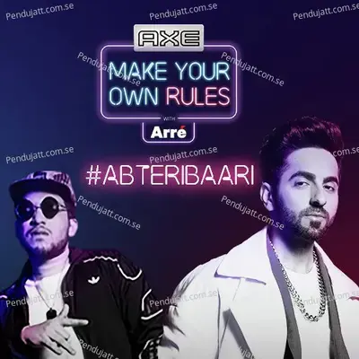 Ab Teri Baari - Ayushmann Khurrana album cover 