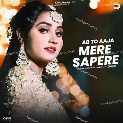 Ab To Aaja Mere Sapere - Renuka Panwar album cover 