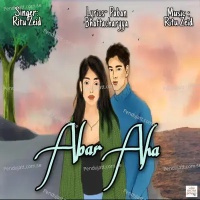 Abar Aha - Ritu Zeid album cover 