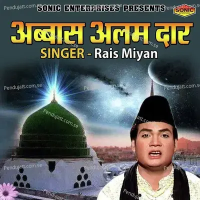 Abbas Alamdar - Rais Miya album cover 