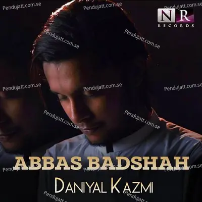 Abbas Badshah - Daniyal Kazmi album cover 