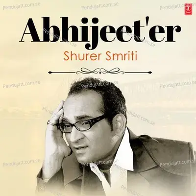 Abhijeeter Shurer Smriti - Abhijeet cover album