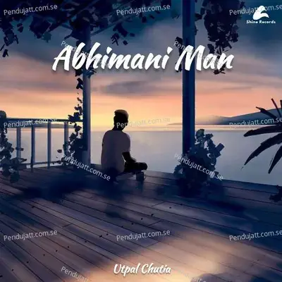 Abhimani Man - Utpal Chutia album cover 