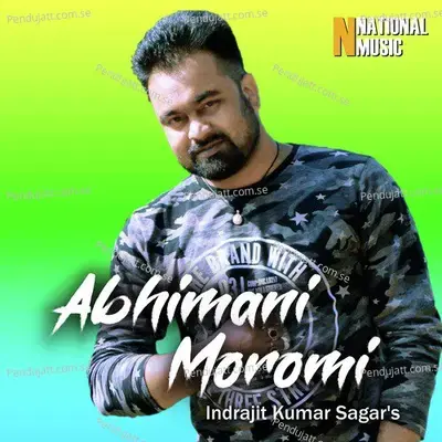 Abhimani Moromi - Indrajit Kumar Sagar album cover 