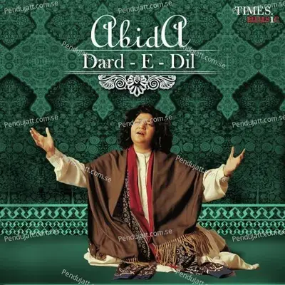 Dard E Dil Bhi - Abida Parveen album cover 