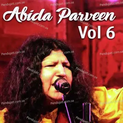 Abida Parveen, Vol. 6 - Abida Parveen cover album