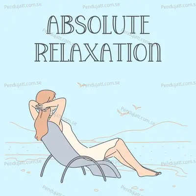 Absolute Relaxation  Pt  14 - Meditation album cover 