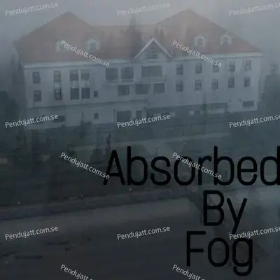 Absorbed By Fog - Various Artists cover album