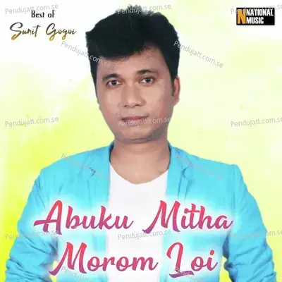 Abuku Mitha Morom Loi - Pranab Lukhurakhan album cover 