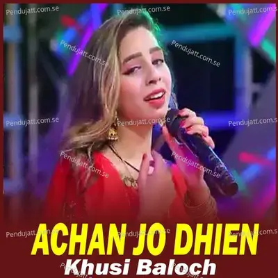 Achan Jo Dhien - Khusi Baloch album cover 