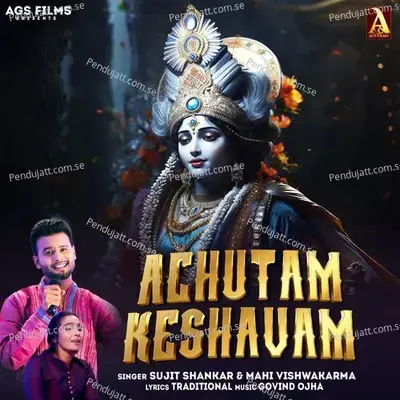 Achutam Keshavam - Sujit Shankar album cover 