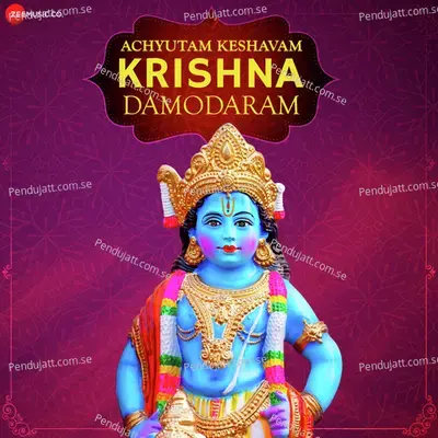 Achyutam Keshavam Krishna Damodaram - Pratiksha Vashishtha album cover 