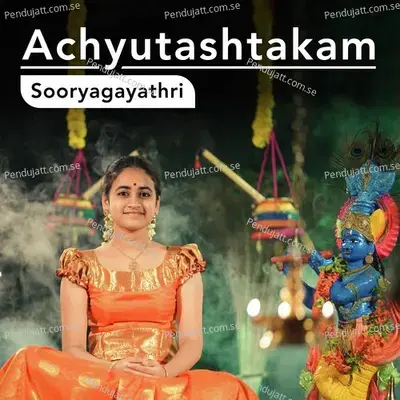 Achyutashtakam - Sooryagayathri album cover 