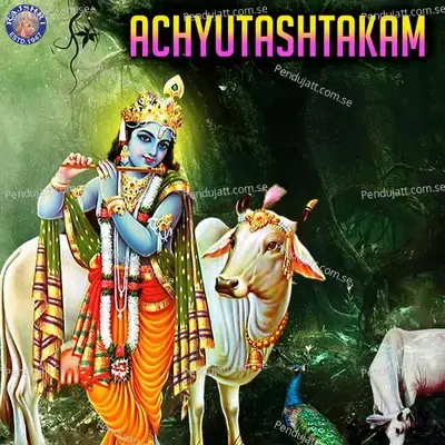 Achyutashtakam - Susmirata Dawalkar