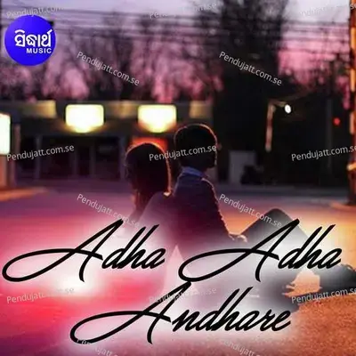 Adha Adha Andhare - Aritra Dasgupta album cover 