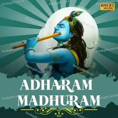 Adharam Madhuram - Abhishek M R album cover 