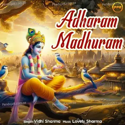 Adharam Madhuram - Vidhi Sharma album cover 