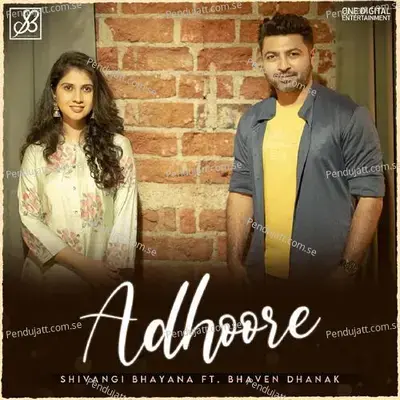 Adhoore - Shivangi Bhayana album cover 