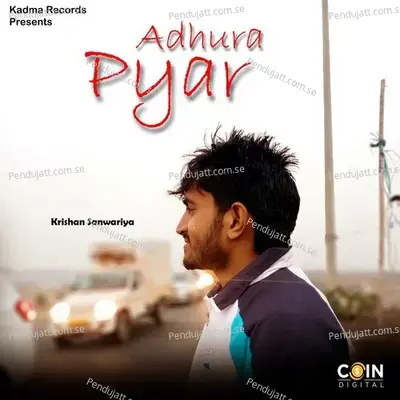 Adhura Pyar - Krishan Sanwariya album cover 