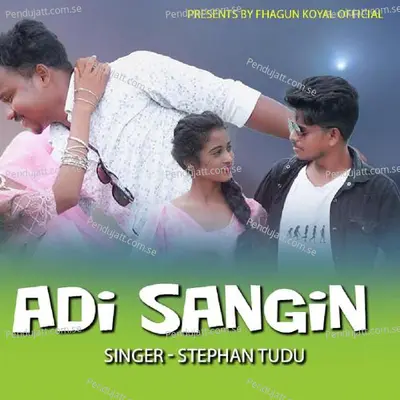 Adi Sangin - Stephan Tudu album cover 