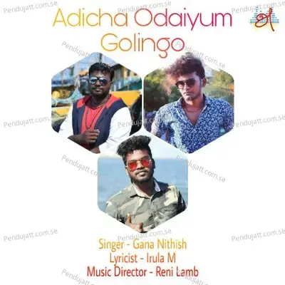 Adicha Odaiyum Golingo - Gana Nithish album cover 