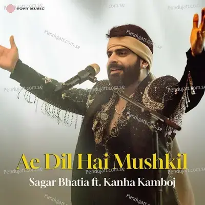 Ae Dil Hai Mushkil - Sagar Bhatia album cover 