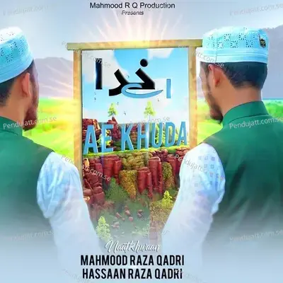 Ae Khuda - Mahmood Raza Qadri album cover 