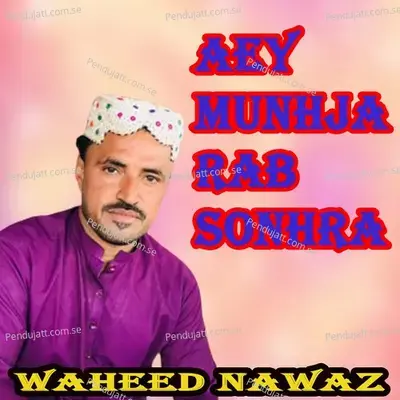 Aey Munhja Rab Sonhra - Waheed Nawaz cover album