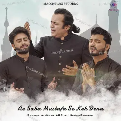 Aey Saba Mustafa Se Kehdena - Rafaqat Ali Khan album cover 