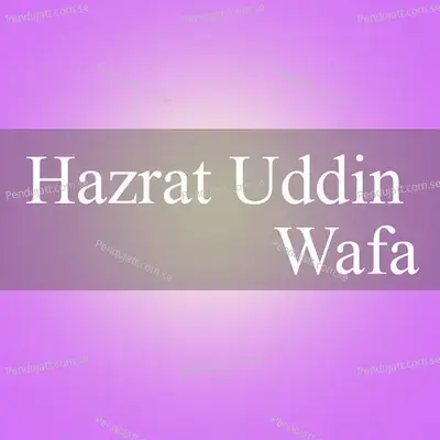 Afar Nabi - Hazrat Uddin Wafa album cover 