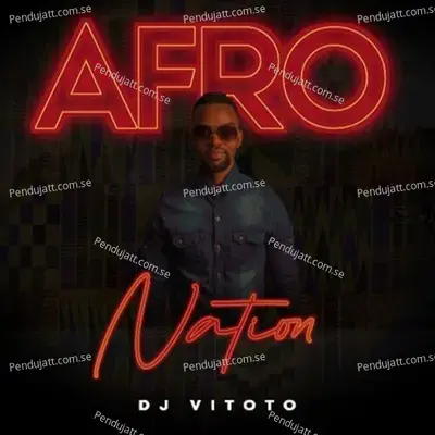 Afro Nation - DJ Vitoto cover album