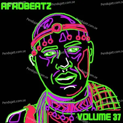 Afrobeatz Vol  37 - Various Artists cover album