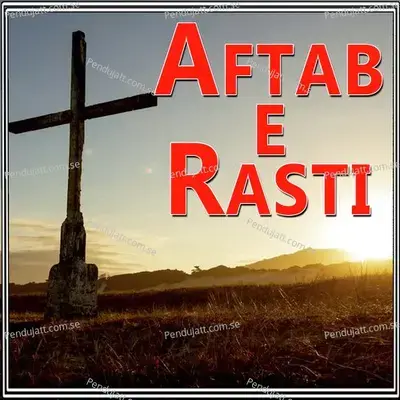 Aftab E Rasti - Rose Marry album cover 