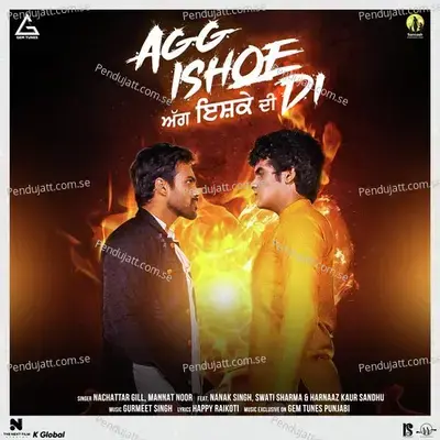 Agg Ishqe Di - Nachattar Gill album cover 