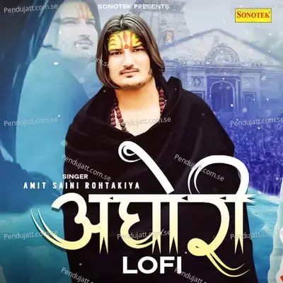 Aghori Lofi - Amit Saini Rohtakiya album cover 