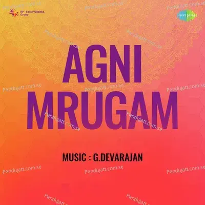 Agni Mrugam - G. Devarajan cover album