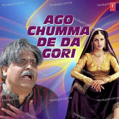 Ago Chumma De Da Gori - Anand Mohan cover album