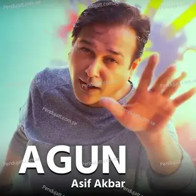 Agun - Asif Akbar album cover 