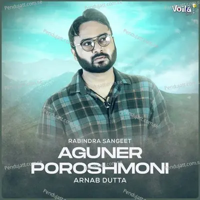 Aguner Poroshmoni - Arnab Dutta album cover 