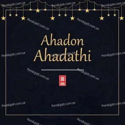 Ahadon Ahadathi - Hanan Kizhissery album cover 