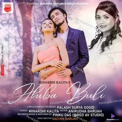 Ahiba Buli - Minakshi Kalita album cover 