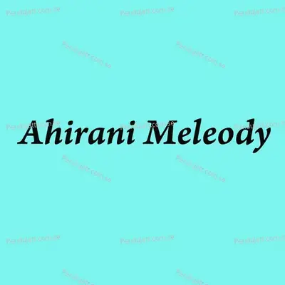 Ahirani Meleody - Bhaiya More album cover 