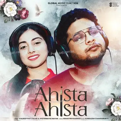 Ahista Ahista - Kuldeep Pattanaik album cover 