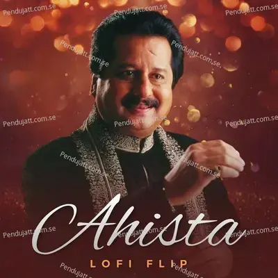 Ahista - Pankaj Udhas album cover 