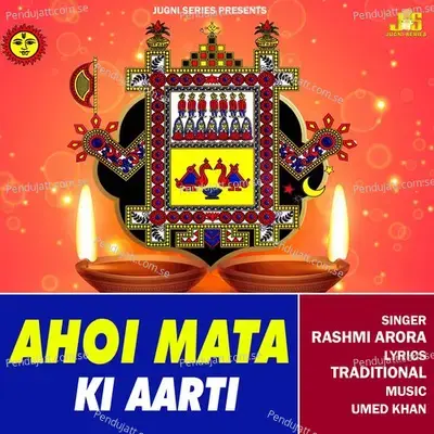 Ahohi Mata Ki Aarti - Rashmi Arora album cover 