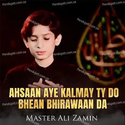 Ahsaan Aye Kalmay Ty Do Bhean Bhirawaan Da - Master Ali Zamin album cover 