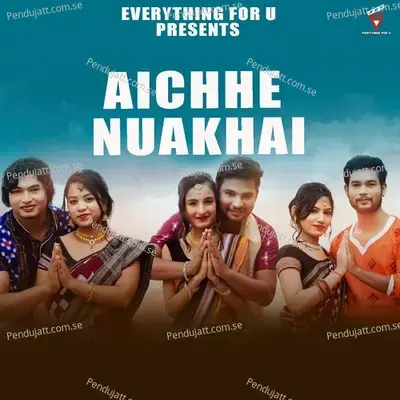 Aichhe Nuakhai - Mantu Chhuria album cover