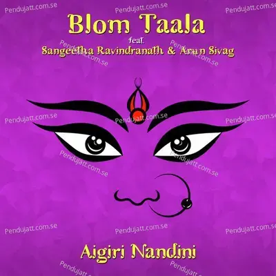 Aigiri Nandini - Blom Taala album cover 