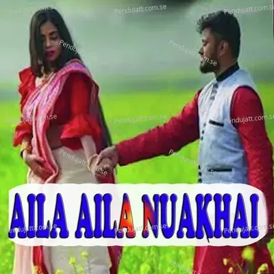 Aila Aila Nuakhai - Purandar Tandi album cover 